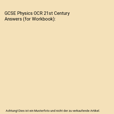 GCSE Physics OCR 21st Century Answers (for Workbook), Richard Parsons