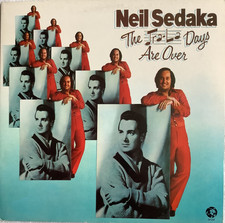 NEIL SEDAKA THE TRA LA DAYS ARE OVER VINYL ALBUM 1976 HOLLAND IMPORT 