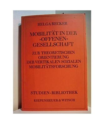 Mobilität in der offenen Gesellschaft [Kt], Recker, Helga
