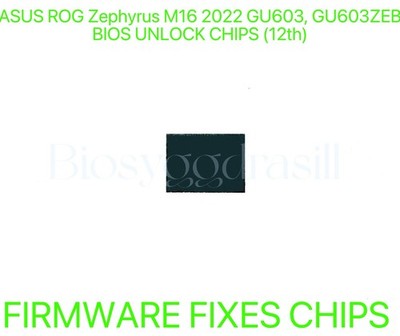 ASUS ROG Zephyrus M16 2022 GU603, GU603ZEB Series, ADMIN NO PASSWORD BIOS CHIP