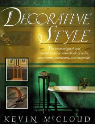 Decorative Style: The Most Original and Comprehensive Sourcebook of  - VERY GOOD