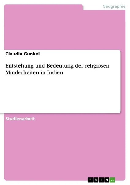 Entstehung Und Bedeutung Der ReligiöSen Minderheiten In Indien | Claudia Gunkel-image