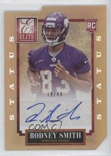 2013 Panini Elite Rookie Status Gold Die-Cut 19/49 Rodney Smith #180 Auto 0f8