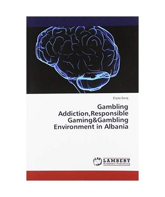 Gambling Addiction,Responsible Gaming&Gambling Environment in Albania, Erjola Se