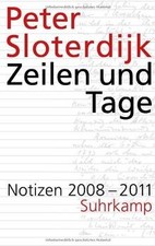 Zeilen und Tage: Notizen 2008 2011 von Sloter...