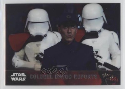 2016 Topps Star Wars: The Force Awakens Chrome Colonel Datoo Reports #86 2k3