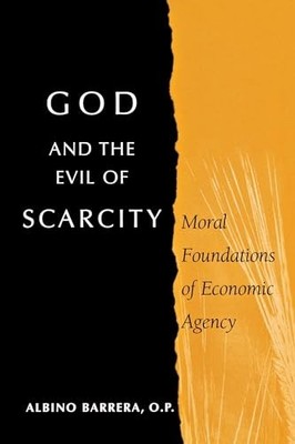 God and the Evil of Scarcity M - VERY GOOD
