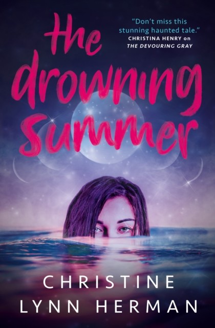 The Drowning Summer by Christine Lynn Herman (Paperback Book)