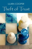 Lujira Cooper | Theft Of Trust | Taschenbuch | Englisch (2009) | iUniverse