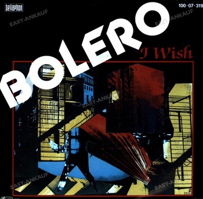 Bolero - I Wish 7'' (VG) .
