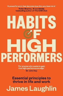 Habits of High Performers: No. 1 bestseller and new in 2025 for fans of ATOMIC