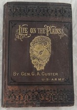 1881 Early Ed Life On The Plains General George Custer U.S. Army Indian Wars