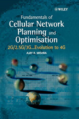 Fundamentals of Network Planning and Optimisation: 2G/2 - HardBack NEW Mishra, A
