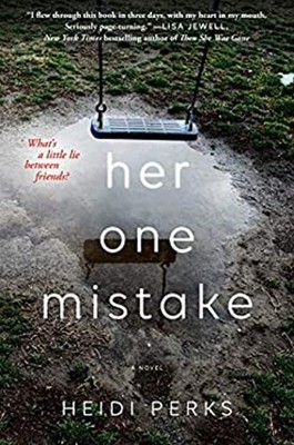 Her One Mistake Hardcover Heidi Perks