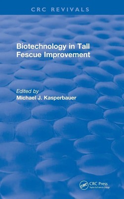 Michael J. Kasperbauer | Biotechnology in Tall Fescue Improvement | Buch (2017)