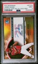 2023 Bowman Chrome Prospects James Wood Scouts Top 100 Gold Auto PSA 9 Nationals