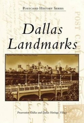 Preservation Dallas Dallas Heritage Vi Dallas Landmark (Taschenbuch) (US IMPORT)