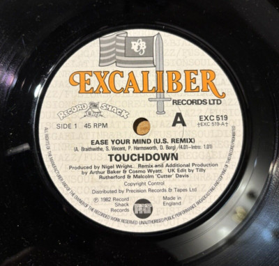 TOUCHDOWN * EASE YOUR MIND (US REMIX) * 7'' SINGLE EXCALIBER EXC 519 PLAYS GREAT