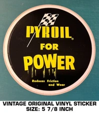 PYROIL FOR POWER REDUCE FRICTION OIL VINTAGE ORIGINAL VINYL STICKER DECAL - NHRA