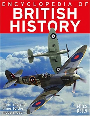 Encyclopedia of British History - Philip Steele