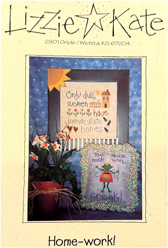 Lizzie Kate HOME-WORK! 2 Cross Stitch Charts ONLY ~ funny sayings / samplers