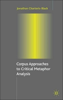 Charteris-Black - Corpus Approaches to Critical Metaphor Analysis - Ne - X555z