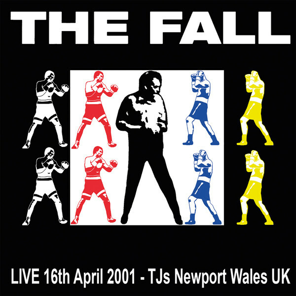 THE FALL - Live At TJ's Newport Wales 16th April 2001 2020 UK 2 LP Set New