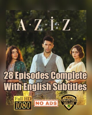 AZIZ COMPLETE SERIES English Subtitle No Adverts 1080p
