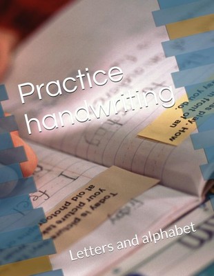 Cursive & Calligraphy Workbook: Early Writing Skills for Kids A-Z 100