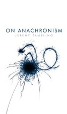 On Anachronism by Jeremy Tambling (English) Hardcover Book