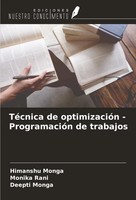 Himanshu Monga (U. A.) | TéCnica De OptimizacióN - ProgramacióN De Trabajos