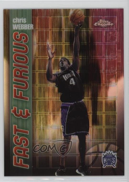 2001-02 Topps Chrome Fast & Furious Refractor Chris Webber #FF13 HOF h8k