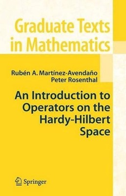 An Introduction to Operators on the Hardy-Hilbert Space - 9781441922533