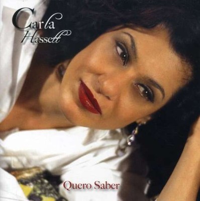 CARLA HASSETT - Quero Saber - CD - Super - Dsd - **BRAND NEW/STILL SEALED**