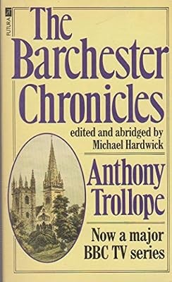 The Barchester Chronicles, Trollope, Anthony, Used; Good Book