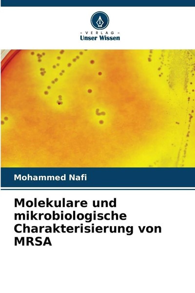 Mohammed Nafi | Molekulare Und Mikrobiologische Charakterisierung Von Mrsa-image