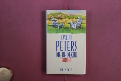 389929 Evelyn Peters DIE BADEKUR Ullstein HC