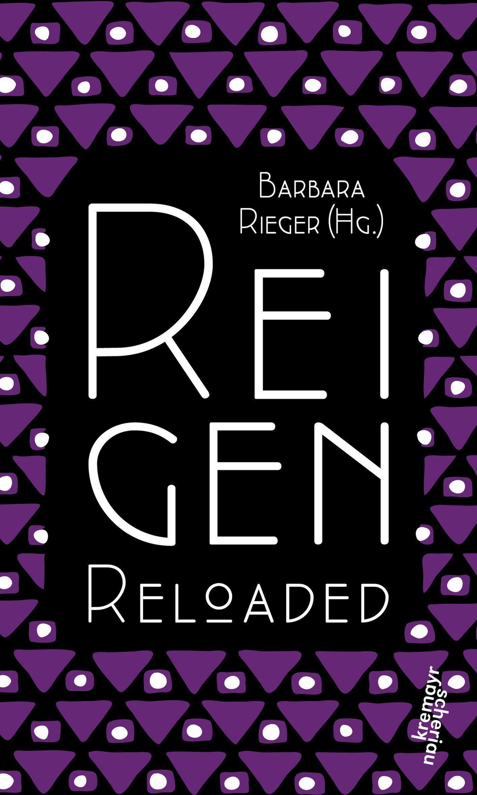 Thumbnail - Barbara Rieger / Reigen Reloaded9783218012263