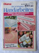Diana  - Die sch&ouml;nsten Handarbeitsarbeiten Nr. 1/2 von 1996