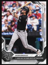 Jacob Gonzalez Call Up - 2026 MLB Topps NOW  ...