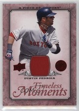 2008 A Piece of History Timeless Moments Red Jerseys Dustin Pedroia #TM-7 0o9