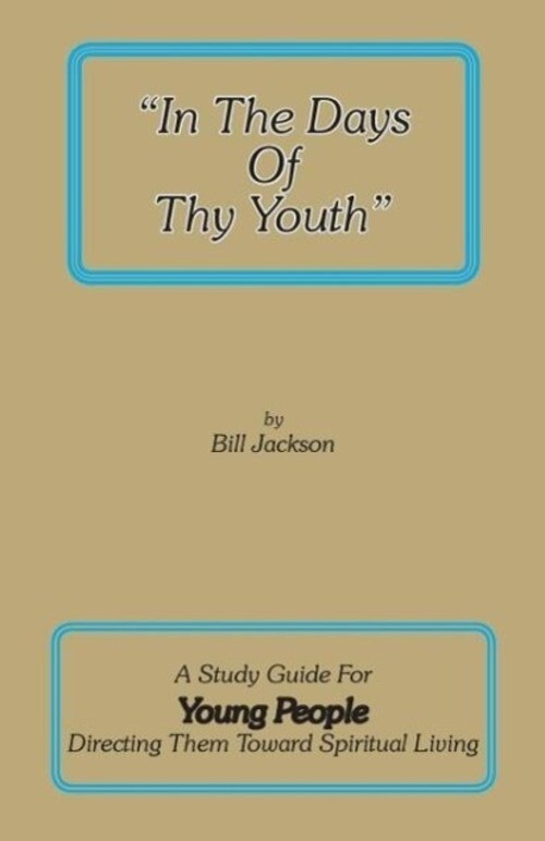 Thumbnail - In The Days Of Thy Youth Jackson Bill Taschenbuch Paperback Englisch