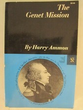 Norton Essays in American History Ser.: The Genet Mission by Harold M. Hyman