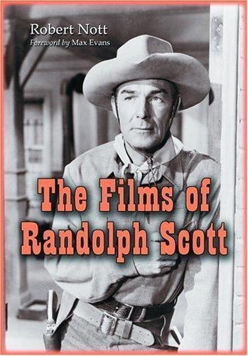 The Films of Randolph Scott, Nott, Robert, Very Good