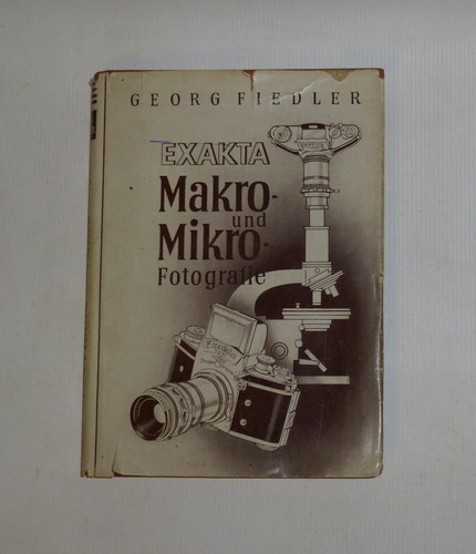 Georg Fiedler "Exakta Makro- und Mikro-fotografie" hardcover Halle (Saale) 1956
