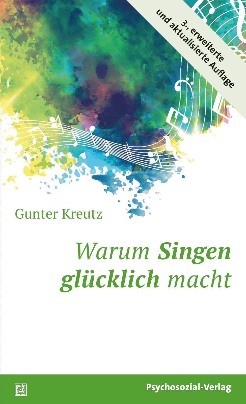 Thumbnail - Warum Singen Glücklich Macht | Gunter Kreutz | Taschenbuch | Forschung