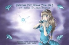 Songs From The Legend of Zelda: Volume 2 - Songbook for the 12 Hole Ocarina