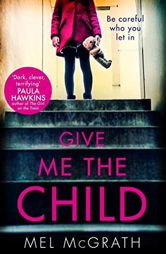 Give Me the Child, Fiction, Paperback, Mel McGrath - Image 3