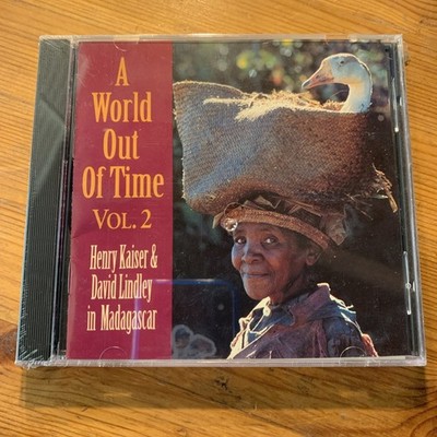 ''A World Out Of Time Vol. 2''  -  Henry Kaiser + David Lindley   CD New Sealed
