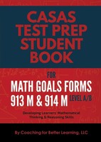Coaching For Better Learning LLC | Casas Test Prep Student Book For Math...